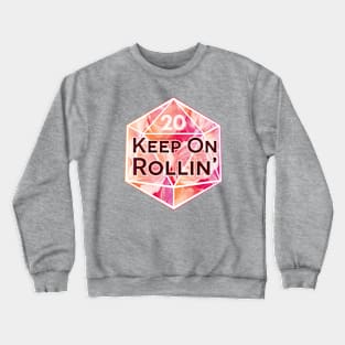 20d Keep On Rollin' Crewneck Sweatshirt